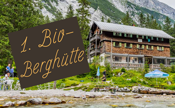 1. Bio-Berghütte & 180. Portaleintrag - Biohotels.de