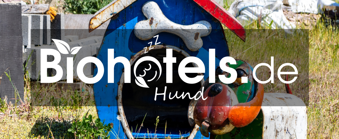 Biohotels f&uuml;r einen Urlaub mit Hund