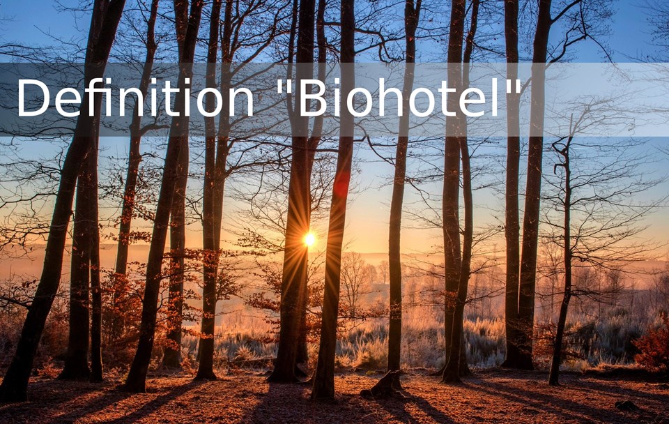 Definition Biohotel