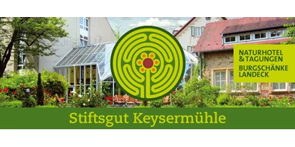 Naturhotel - Bio-Küche: Saisonale Speisen - Heßheim - Herzlich willkommen im Stiftsgut Keysermühle! - Naturhotel Stiftsgut Keysermühle
