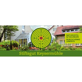 Naturhotel: Herzlich willkommen im Stiftsgut Keysermühle! - Naturhotel Stiftsgut Keysermühle